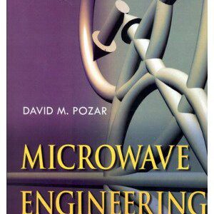 کتاب مهندسی مایکرو نویسی (MICROWAVE ENGINEERING)