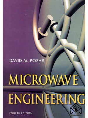 کتاب مهندسی مایکرو نویسی (MICROWAVE ENGINEERING)