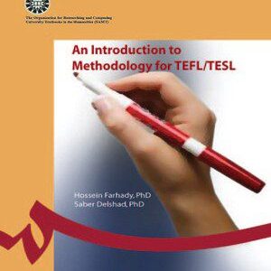 کتاب
An Introduction to Methodology for TEFL-TESL