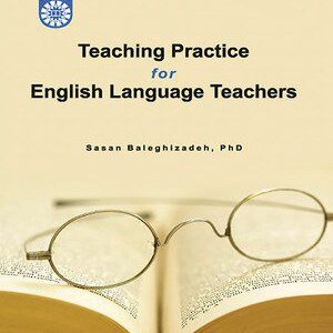 کتاب 
            Teaching Practice for English Language Teachers