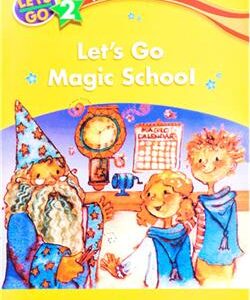 کتاب Lets Go Magic School