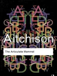 کتاب The Articulate Mammal