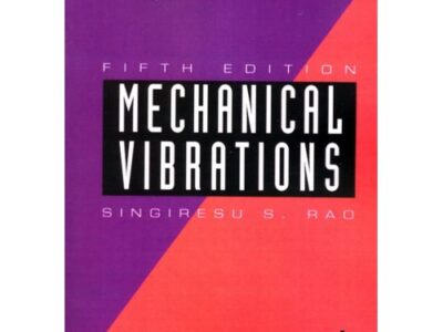 کتاب ارتعاشات مکانیکی رائو زبان اصلی (MECHANICAL VIBRATIONS)