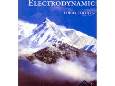 کتاب الکترودینامیک کلاسیک جکسون ویرایش 3افست (CLASSICAL ELECTRODYNAMICS)